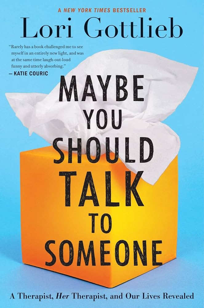 Cover of Maybe You Should Talk to Someone